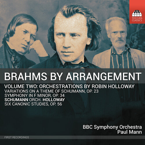 Brahms / Schumann / Bbc Symphony Orchestra - Brahms By Arrangement Vol. 2 - Orchestrations - Music CD