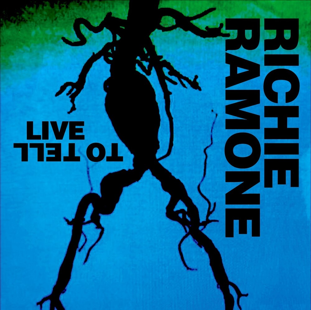 the album cover for Richie Ramone - Live To Tell (Uk)