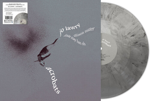 Jo Lawry - Acrobats - Ltd Silver Marble Vinyl Vinyl Record