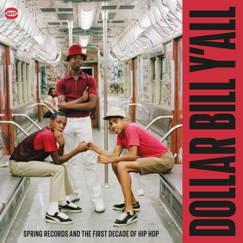 Dollar Bill Y'All: Spring Records & The First Decade Of Hip Hop / Various Vinyl Record