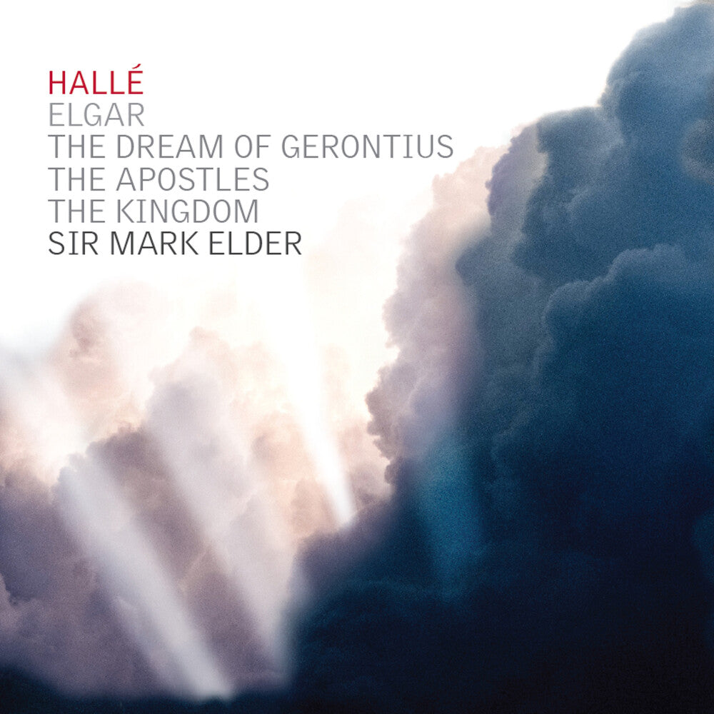 the album cover for Elgar / Halle - Dream Of Gerontius The Apostles The Kingdom