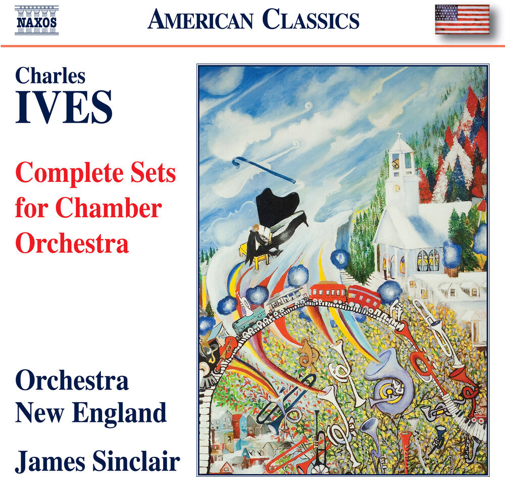 the album cover for Ives / Sinclair / Orchestra Of New England - Complete Sets For Chamber Orchestra