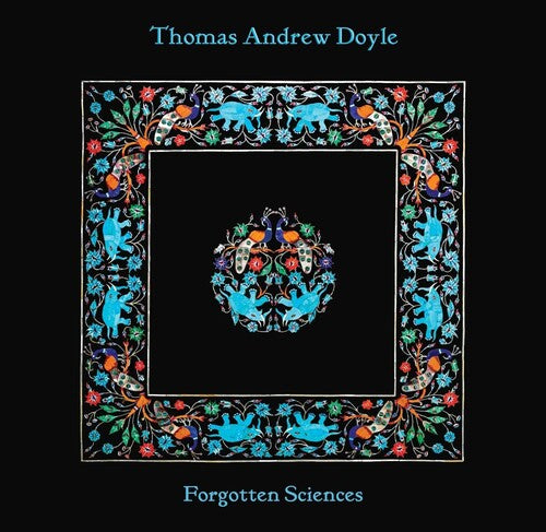 Doyle,thomas Andrew - Forgotten Sciences - Vinyl Record