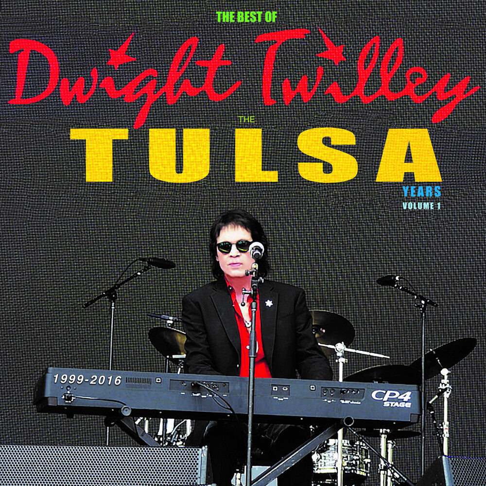 the album cover for Dwight Twilley - Best Of Dwight Twilley The Tulsa Years 1999-2016