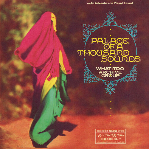 Whatitdo Archive Group - Palace Of A Thousand Sounds Vinyl Record