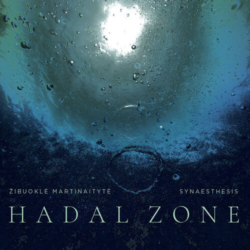 Martinaityte / Synaesthesis - Hadal Zone - Music CD