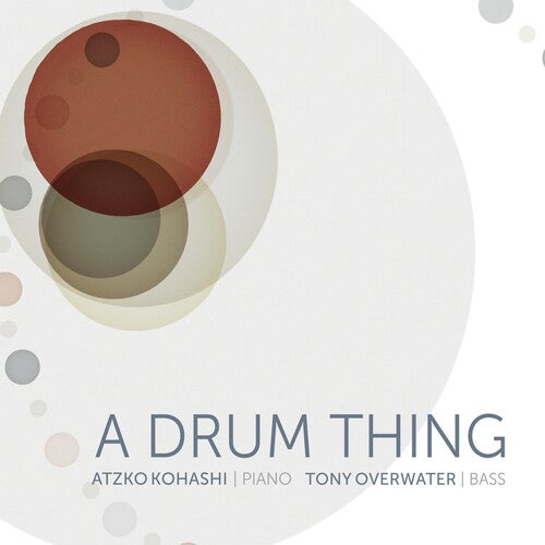Kohashi,atzho / Overwater,tony - Drum Thing - Music CD