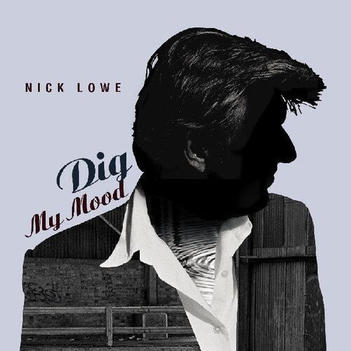 Nick Lowe - Dig My Mood Vinyl Record