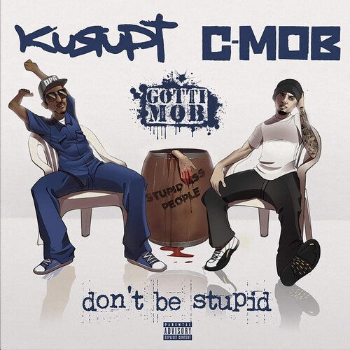 Kurupt - Don't Be Stupid Vinyl Record