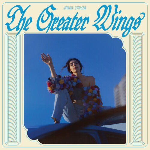 Julie Byrne - The Greater Wings Vinyl Record