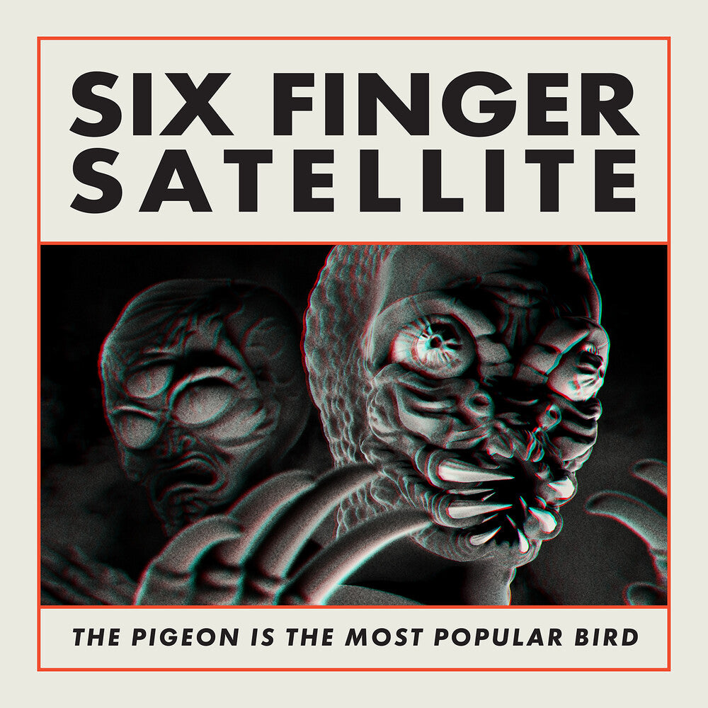 the album cover for Six Finger Satellite - The Pigeon Is the Most Popular Bird: Remastered