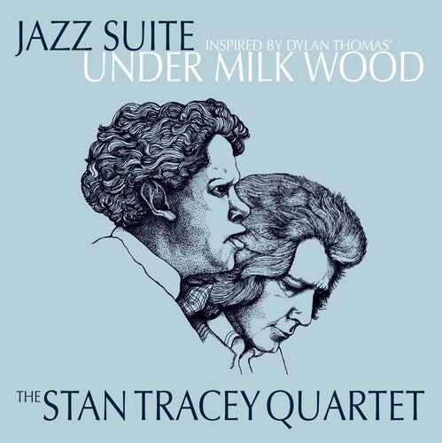 Stan Tracey Quartet - Jazz Suite Inspired By Dylan Thomas' Under Milk Wood Vinyl Record