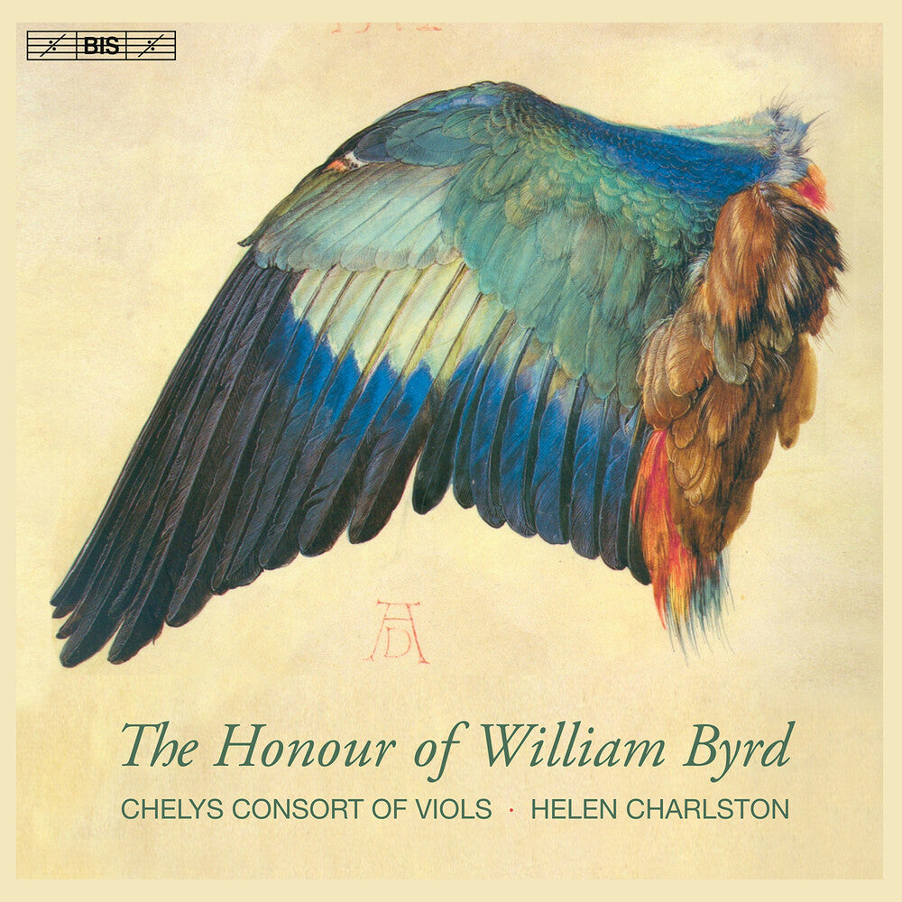 the album cover for Byrd / Charlston / Chelys Consort Of Viols - Honour Of William Byrd (Hybr)