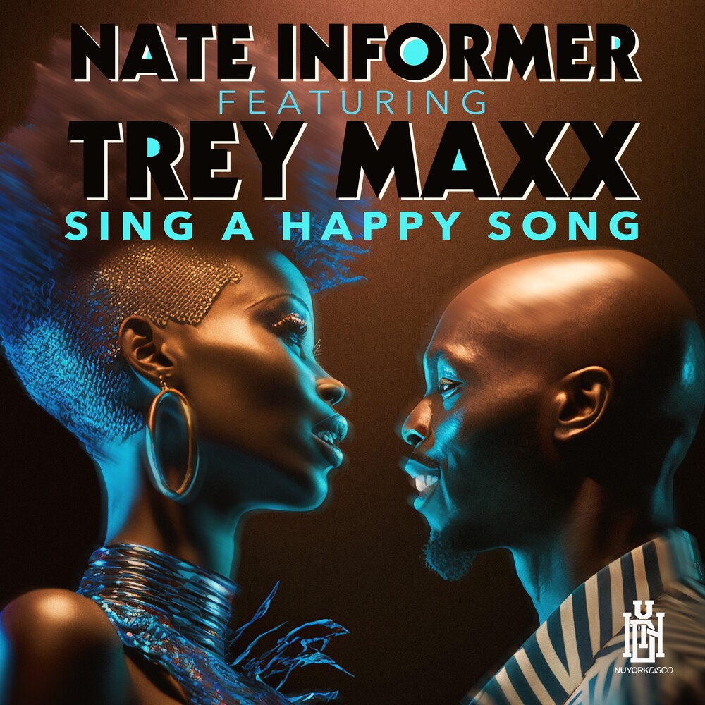 the album cover for Nate Informer Featuring Maxx,Trey - Sing A Happy Song (Mod)