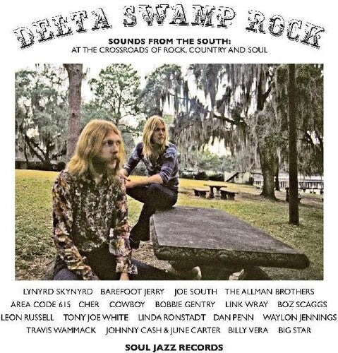 Soul Jazz Records Presents - Delta Swamp Rock - Sounds From The South: At The - Vinyl Record