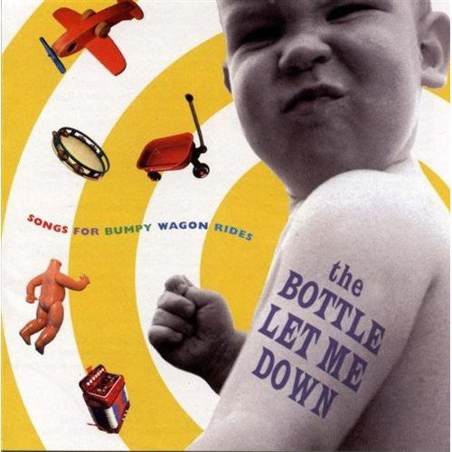 Bottle Let Me Down: Songs Bumpy Wagon Rides / Var - Bottle Let Me Down: Songs Bumpy Wagon Rides / Var - Music CD