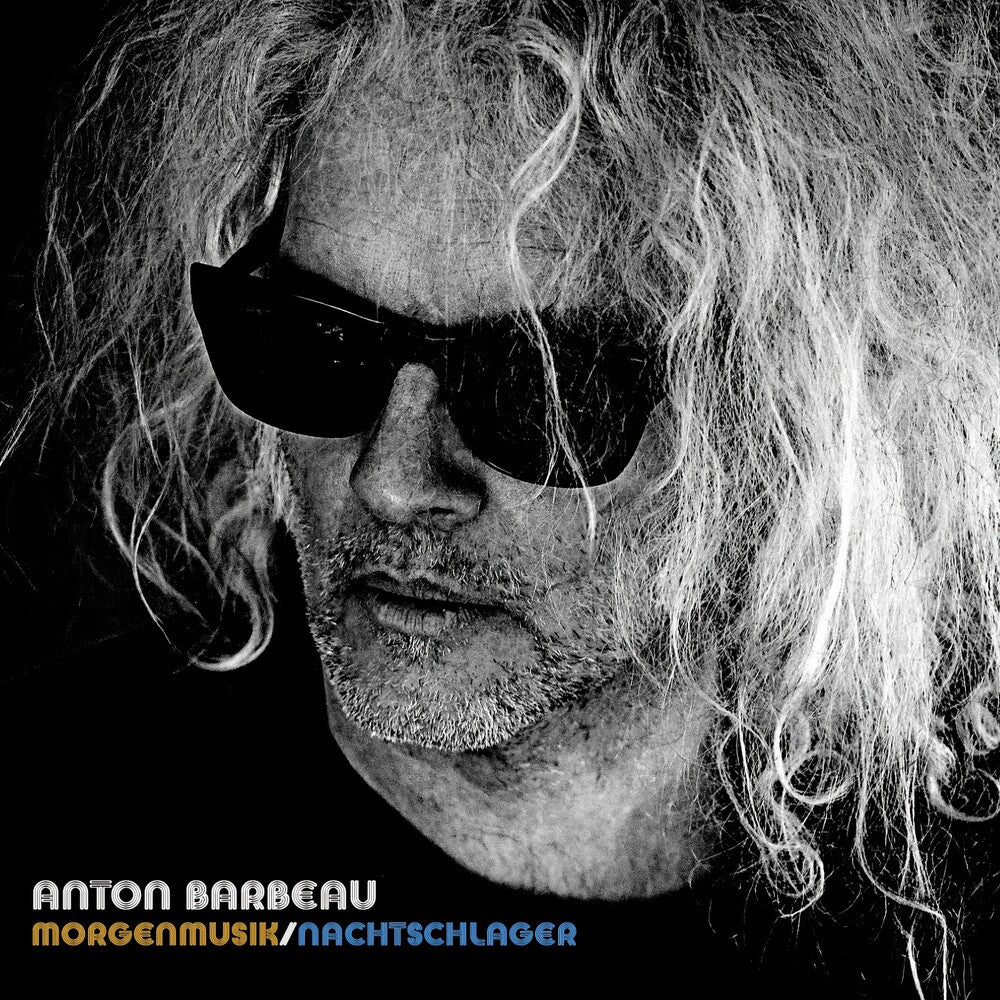 the album cover for Anton Barbeau - Morgenmusik/Nachtschlager (Bonus Cd)