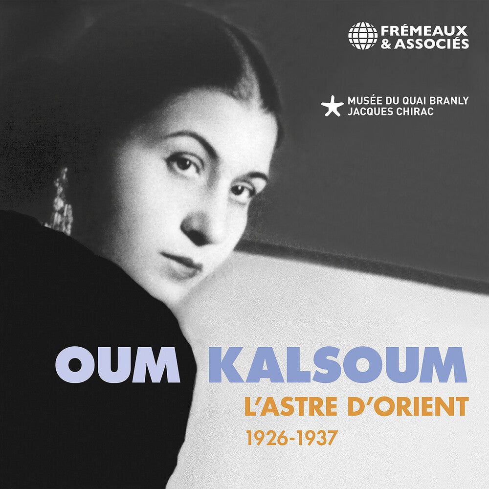 the album cover for Oum Kalsoum - L'astre D'orient 1926-1937