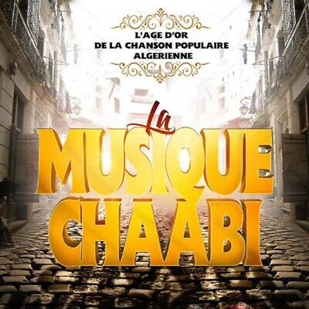 the album cover for Musique Chaabi / Various - Musique Chaabi / Various