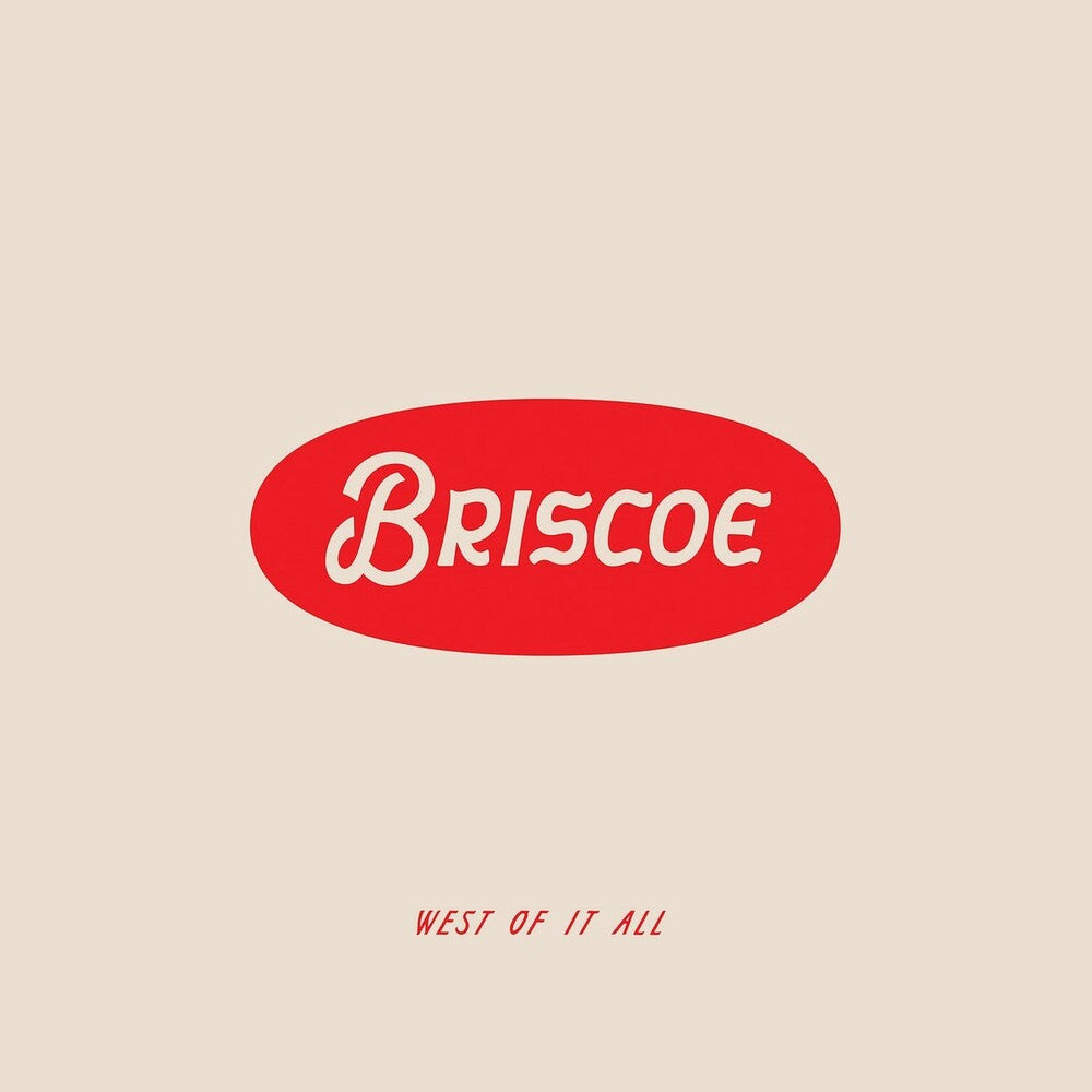 the album cover for Briscoe - West Of It All