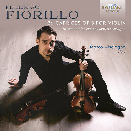 Fiorillo / Misciagna - 36 Caprices Op. 3 For Violin Transcribed For - Music CD