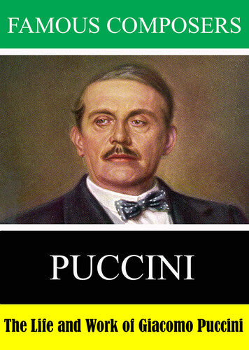 Famous Composers: Puccini - Famous Composers: Puccini - DVD