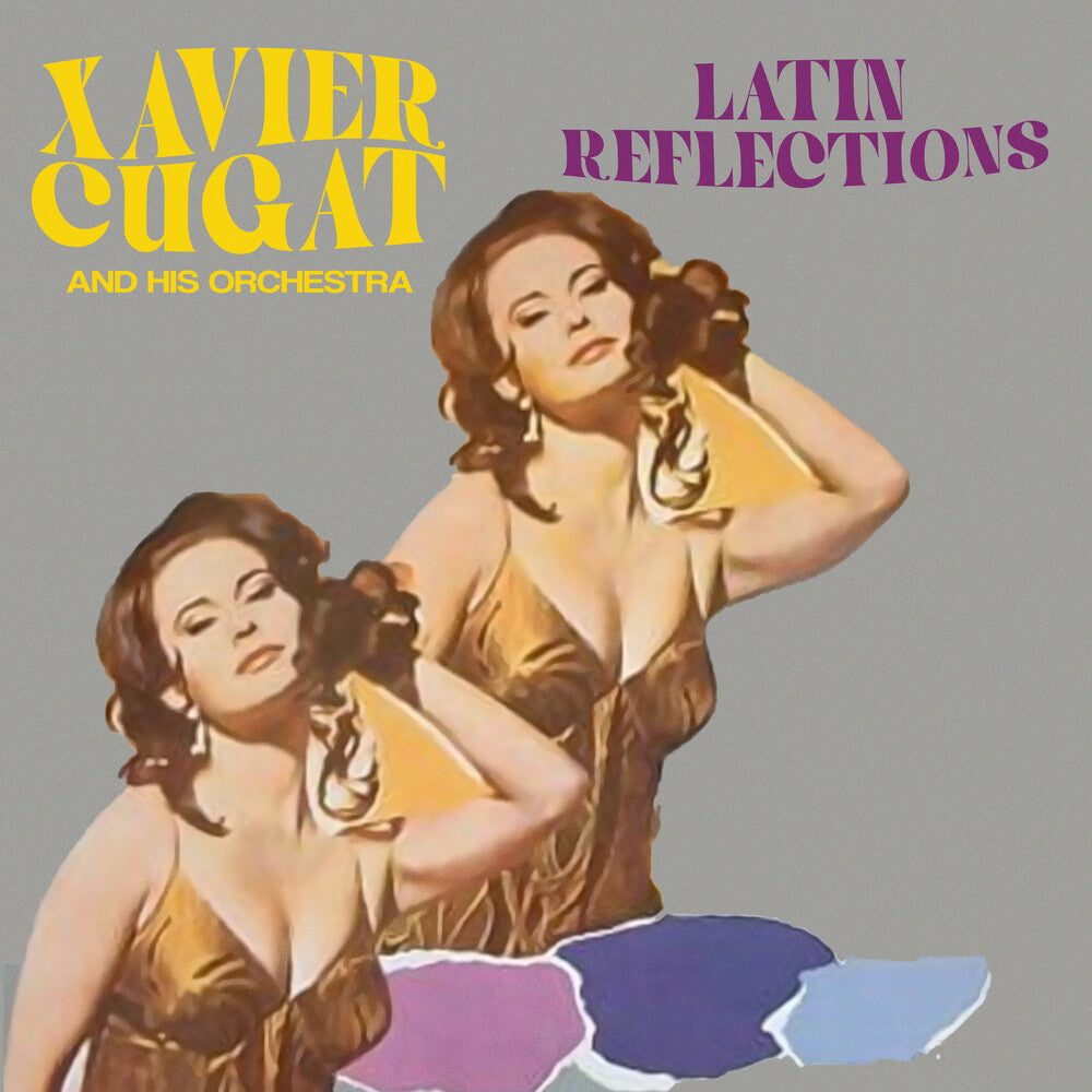 the album cover for Xavier Cugat & His Orchestra - Latin Reflections (Mod)