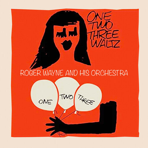 Wayne,roger & His Orchestra - One Two Three Waltz - Music CD