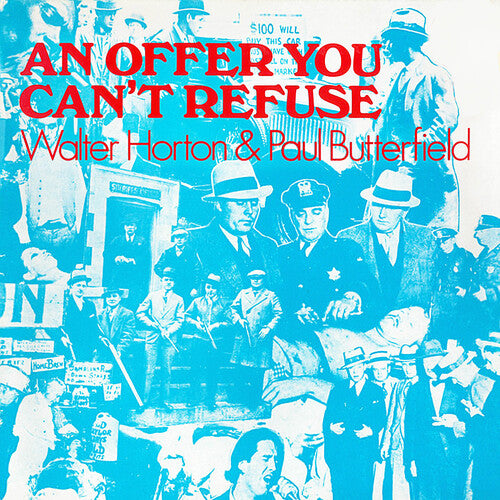 Horton,walter / Butterfield,paul - An Offer You Can't Refuse - Music CD