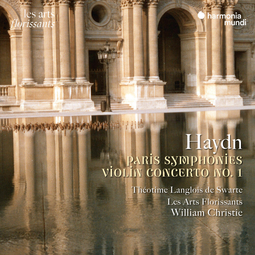 the album cover for Les Arts Florissants - Haydn: Paris Symphonies - Violin Concerto No. 1