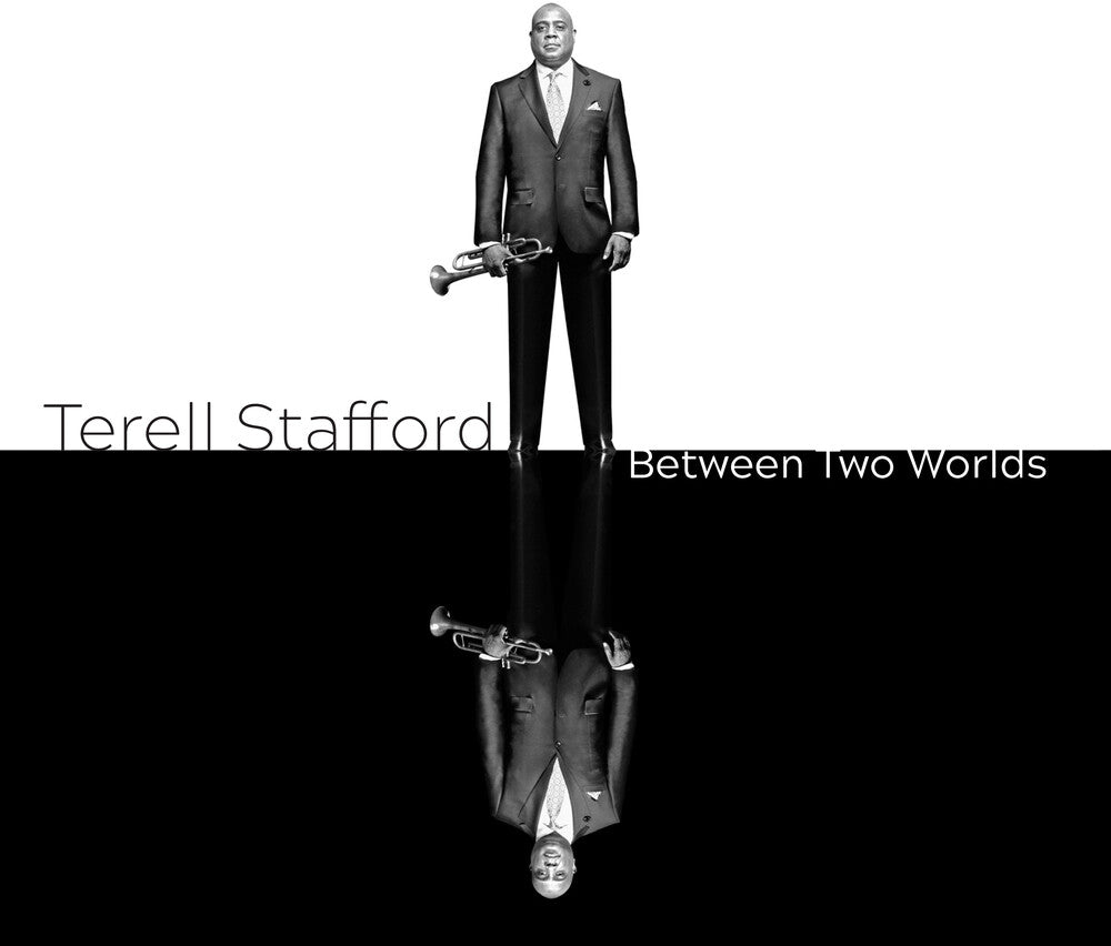 the album cover for Terell Stafford - Between Two Worlds