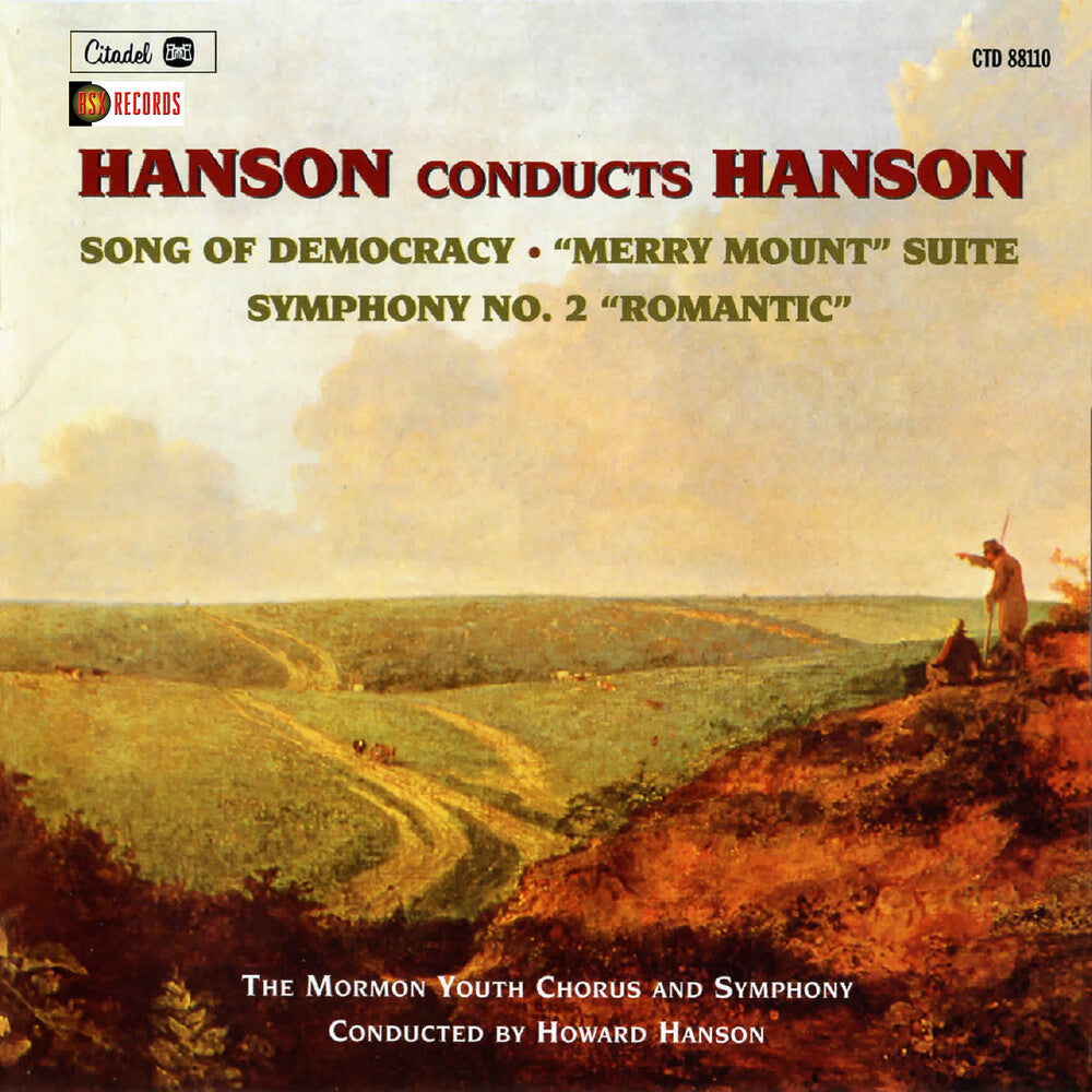 the album cover for Howard Hanson - Hanson Conducts Hanson: Song Of Democracy, Merry