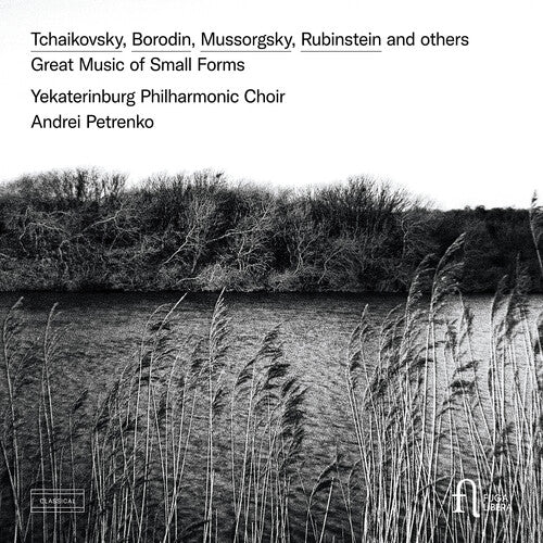 Petrenko / Yekaterinburg Philharmonic Choir - Great Music Of Small Forms - Music CD