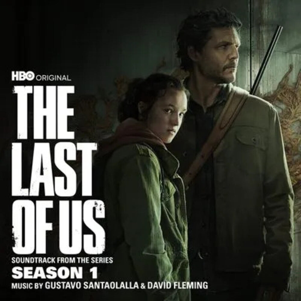 the album cover for Gustavo Santaolalla / Fleming,David (Can) - Last Of Us: Season 1 - O.S.T. (Can)