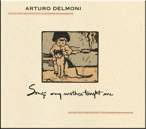 Delmoni, Arturo - Songs My Mother Taught Me - Music CD