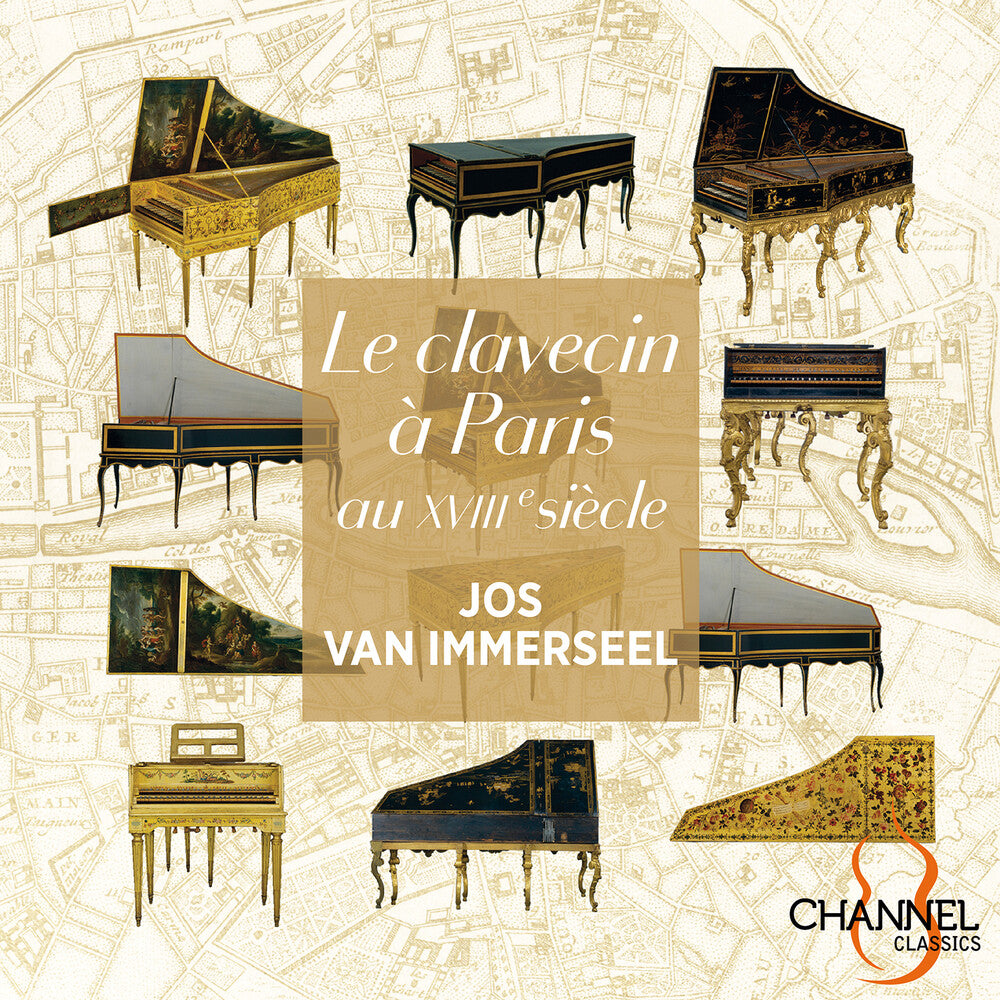 the album cover for Jos Immerseel Van - Le Clavecin A Paris Au Xviiie Siecle