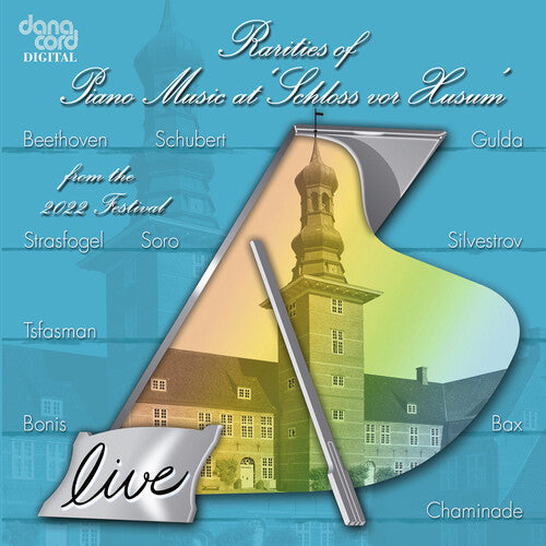 Beethoven,l.v. / Bonis / Bax - Rarities Of Piano Music At Schloss Vor Husum - Music CD