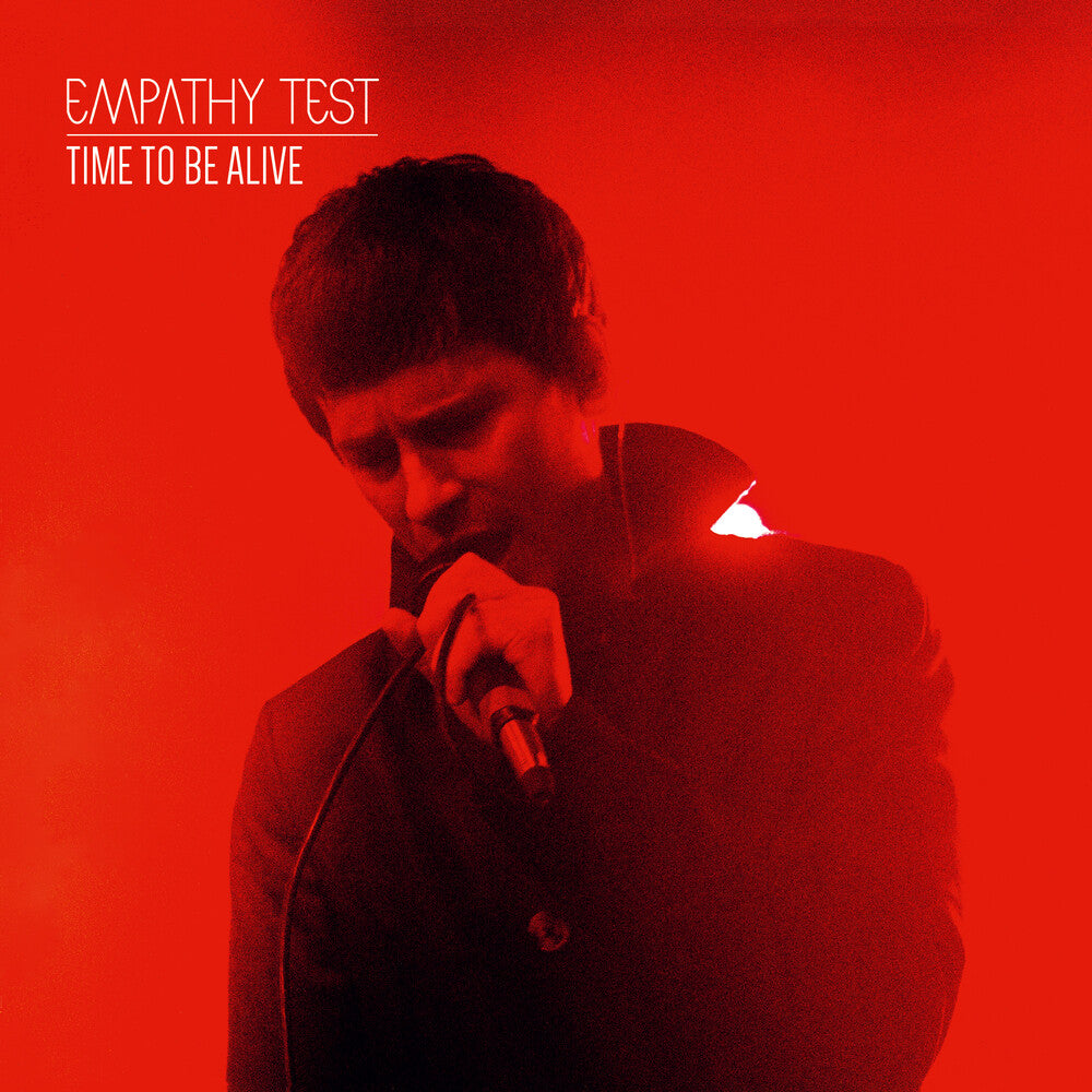 the album cover for Empathy Test - Time To Be Alive