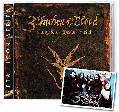 3 Inches Of Blood - Long Live Heavy Metal - Music CD