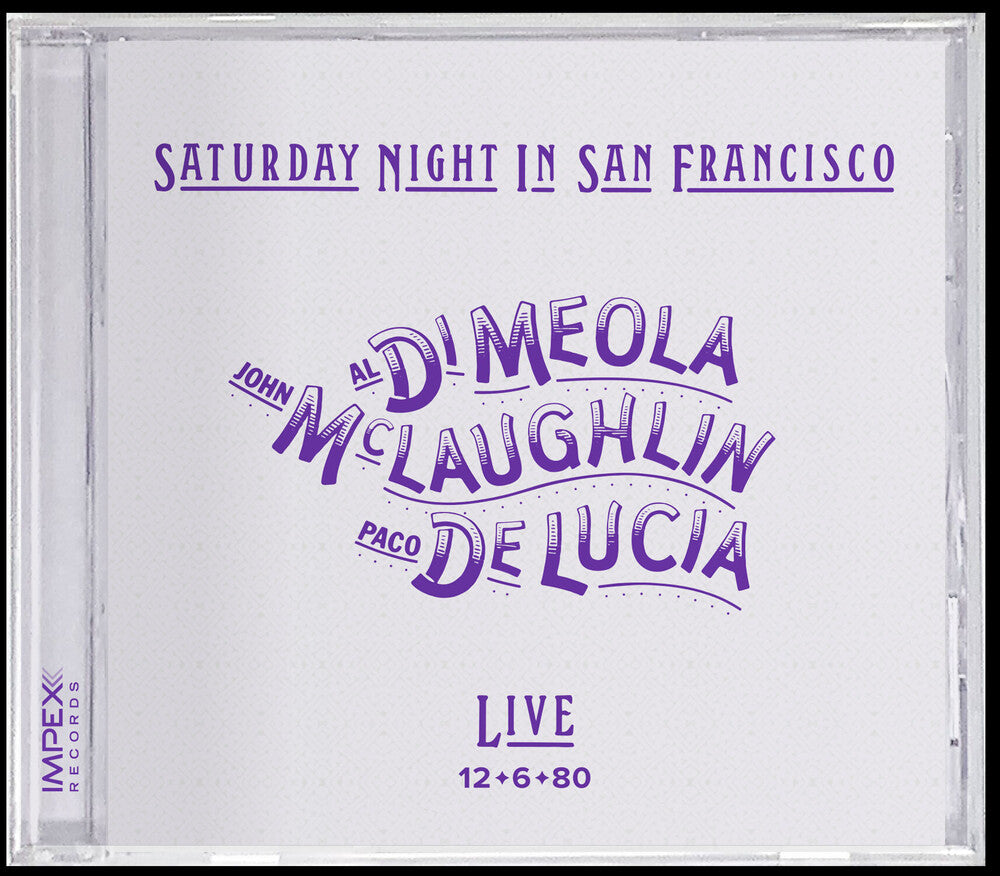 the album cover for John Mclaughlin / De Lucia,Paco / Di Meola,Al - Saturday Night In San Francisco