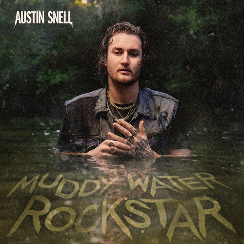 Snell,austin - Muddy Water Rockstar - Music CD
