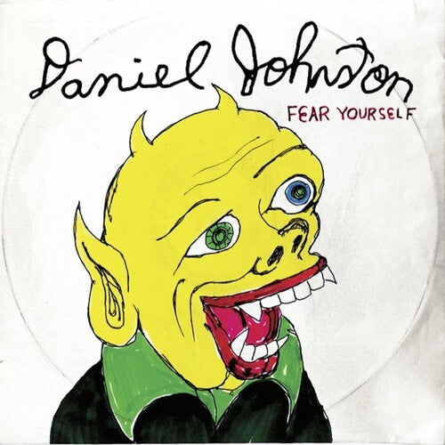Daniel Johnston - Fear Yourself Vinyl Record