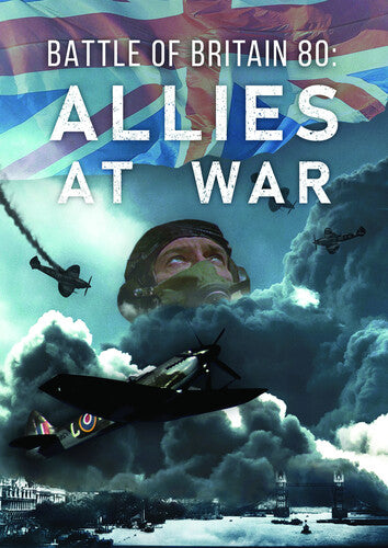 Battle Of Britain 80: Allies At War - Battle Of Britain 80: Allies At War - DVD