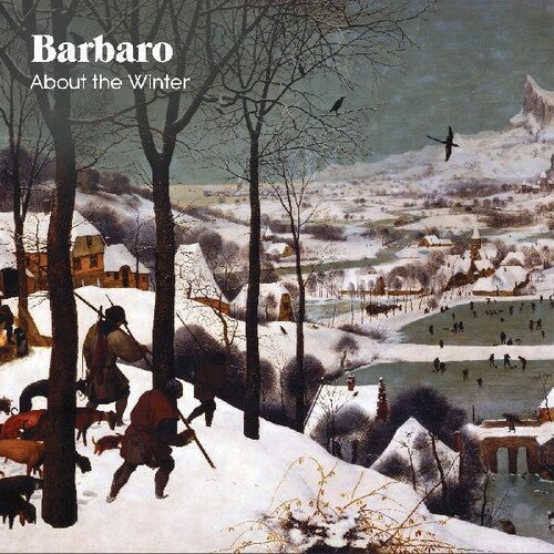 Barbaro - About The Winter - Music CD