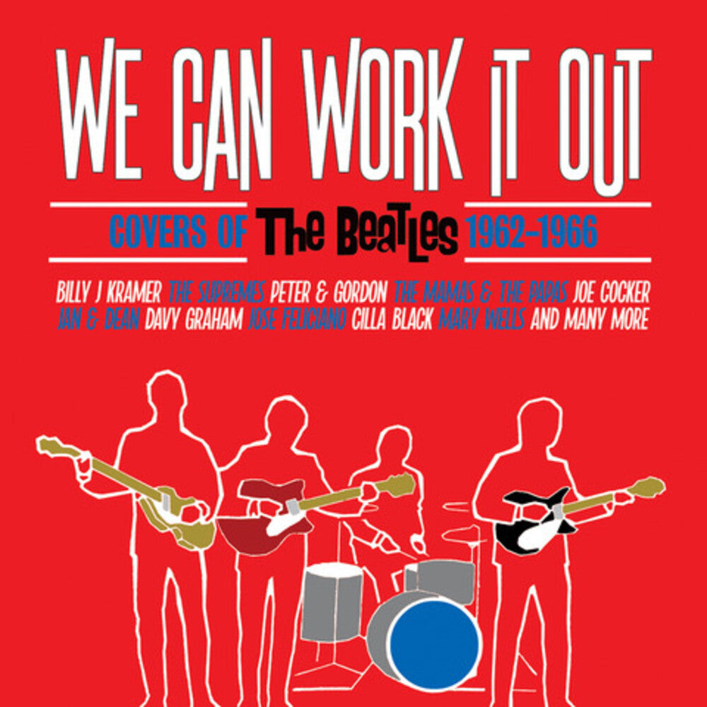 the album cover for We Can Work It Out: Covers Of The Beatles 62-66 - We Can Work It Out: Covers Of The Beatles 62-66