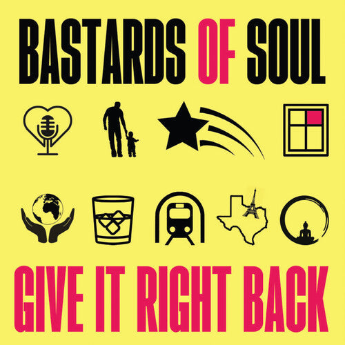 Bastards of Soul - Give It Right Back Vinyl Record