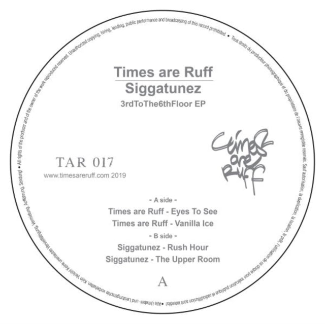 Times Are Ruff & Siggatunez - 3Rdtothe6thfloor Ep - 12 Inch Vinyl Record