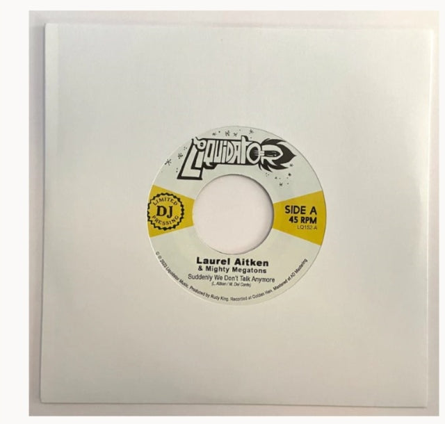 Laurel & Mighty Megatons Aitken - Suddenly We Don't Talk Anymore B/W Judgement Pon Di Land - 7 Inch Vinyl