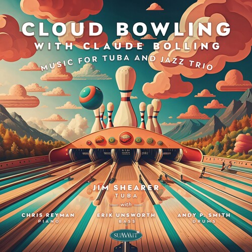 Shearer,jim - Cloud Bowling With Claude Bolling: Music For Tuba - Music CD