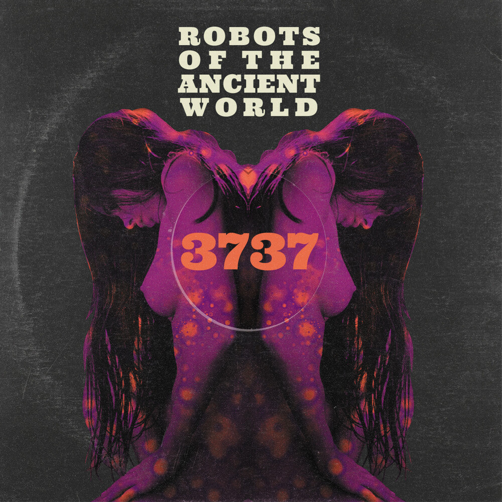 the album cover for Robots of the Ancient World - 3737